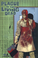 Plague Of The Living Dead  |  Issue