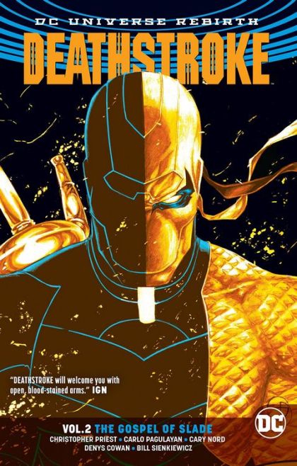 Deathstroke, Vol. 4 HC / TP The Gospel of Slade |  Issue#2TP | Year:2017 | Series:  | Pub: DC Comics |