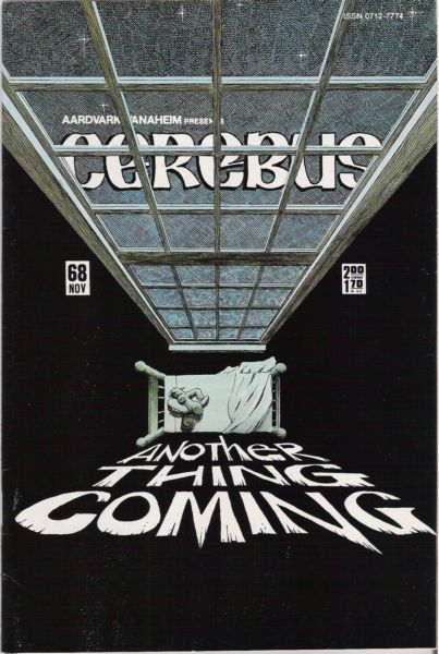 Cerebus the Aardvark Another Thing Coming |  Issue#68 | Year:1984 | Series:  | Pub: Aardvark-Vanaheim |