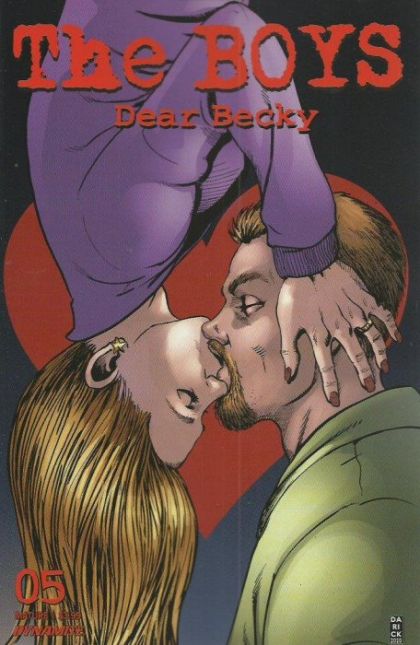 The Boys: Dear Becky 5: Wednesday |  Issue#5A | Year:2020 | Series:  | Pub: Dynamite Entertainment | Regular Darick Robertson Cover