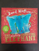 The Slightly Annoying Elephant by David Walliams; illustrated by Tony Ross | For Age: 4–6 | Pub: HarperCollins | Paperback Picture Story Book