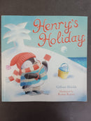 Henry's Holiday by Gillian Shields | For Age: 4–6 | Pub: Little Tiger Press | Paperback Picture Story Book