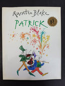 Patrick by Rupert Blake | For Age: 4–6 | Pub:  | Paperback Picture Story Book