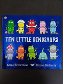 Ten Little Dinosaurs by Mike Brownlow; illustrated by Simon Rickerty | For Age: 2–4 | Pub: Orchard Books / Hachette | Paperback Picture Story Book