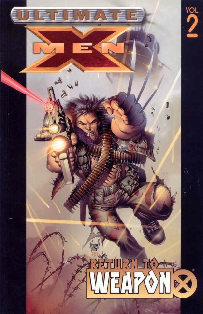 Ultimate X-Men TP Return To Weapon X |  Issue#2TP | Year:2002 | Series: X-Men | Pub: Marvel Comics |
