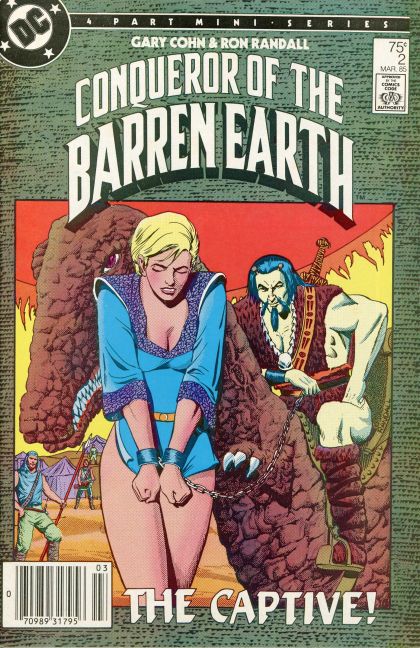 Conqueror of the Barren Earth The Captive! |  Issue#2B | Year:1985 | Series:  | Pub: DC Comics | Newsstand Edition