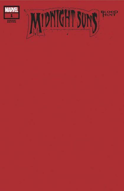 Midnight Sons: Blood Hunt Blood Hunt  |  Issue#1B | Year:2024 | Series:  | Pub: Marvel Comics | Blood Red Blank Variant