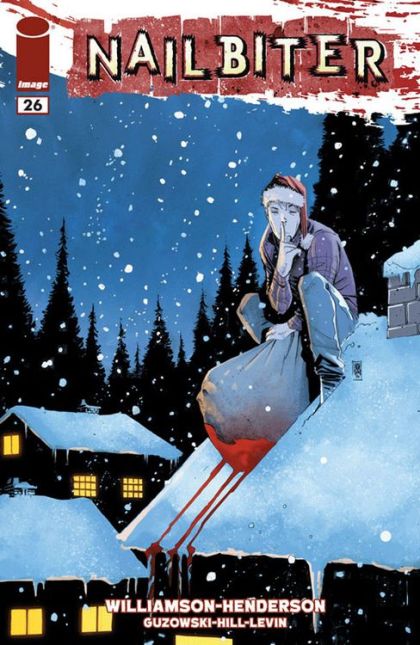 Nailbiter The Bloody Truth |  Issue#26 | Year:2016 | Series:  | Pub: Image Comics |