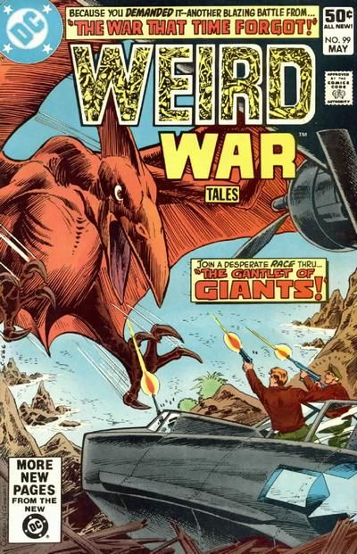 Weird War Tales, Vol. 1 A Gauntlet of Giants!; A Match Made in Hell!; Man's Best Enemy; Divine Wind |  Issue#99A | Year:1981 | Series: Weird War Tales | Pub: DC Comics | Direct Edition