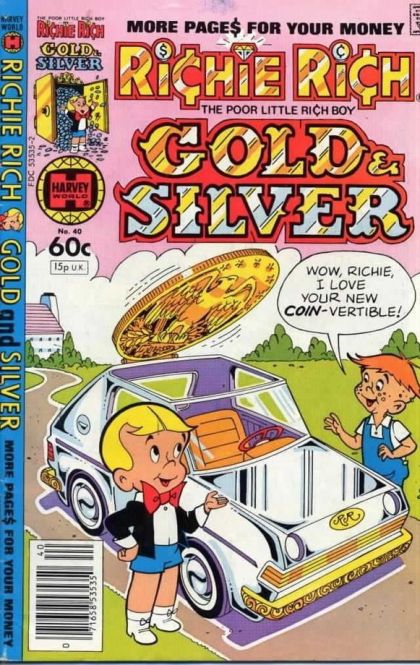 Richie Rich Gold & Silver  |  Issue#40 | Year:1982 | Series: Richie Rich | Pub: Harvey Comics |