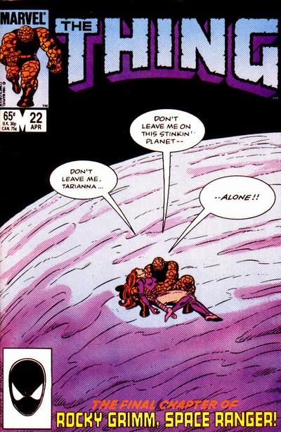 The Thing, Vol. 1 Rocky Grimm Space Ranger, To all Things an ending |  Issue#22A | Year:1985 | Series: Fantastic Four | Pub: Marvel Comics | Direct Edition