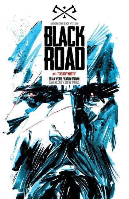 Black Road The Holy North |  Issue#1A | Year:2016 | Series:  | Pub: Image Comics |