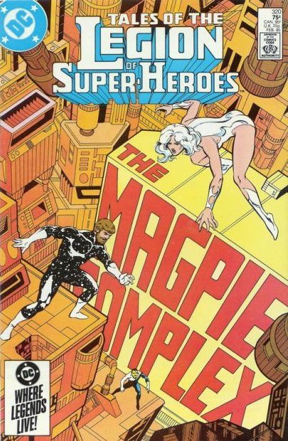 Tales of the Legion of Super-Heroes Magpie Complex |  Issue#320A | Year:1984 | Series: Legion of Super-Heroes | Pub: DC Comics | Direct Edition