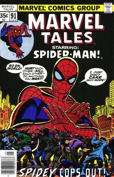 Marvel Tales, Vol. 2 Spidey Cops Out! |  Issue#91B | Year:1978 | Series: Spider-Man | Pub: Marvel Comics |
