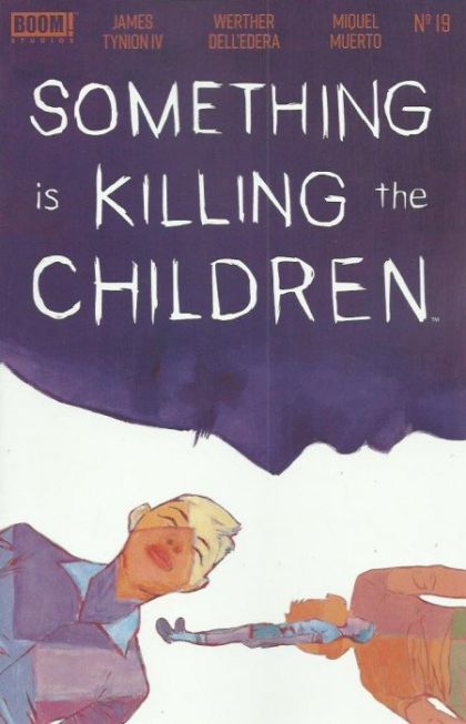 Something is Killing the Children Me and My Monster |  Issue#19A | Year:2021 | Series: SIKTC | Pub: Boom! Studios | Werther Dell'Edera Regular