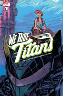 We Ride Titans  |  Issue