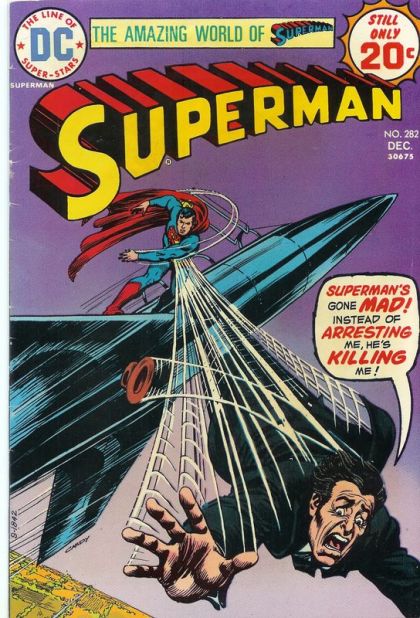 Superman, Vol. 1 Lex Luthor–Super Scalp-Hunter!; The Loneliest Man In The Universe |  Issue#282 | Year:1974 | Series: Superman | Pub: DC Comics |
