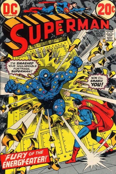 Superman, Vol. 1 Fury of the Energy-Eater; The Private Life of Clark Kent |  Issue#258 | Year:1972 | Series: Superman | Pub: DC Comics |