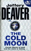 The Cold Moon by Jeffery Deaver | Genre: Law Enforcement | Suspense | Bind: Paperback | Pub: Hodder & Stoughton