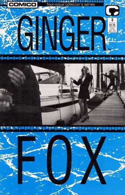 Ginger Fox  |  Issue#3 | Year:1988 | Series:  | Pub: Comico |