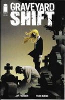 Graveyard Shift  |  Issue