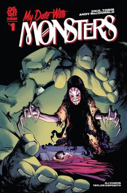 My Date With Monsters  |  Issue#1A | Year:2021 | Series:  | Pub: AfterShock Comics | Regular Andy MacDonald & DJ Chavis Cover