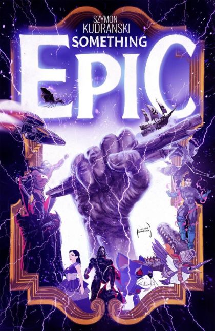 Something Epic  |  Issue#1A | Year:2023 | Series:  | Pub: Image Comics | Szymon Kudranski Regular