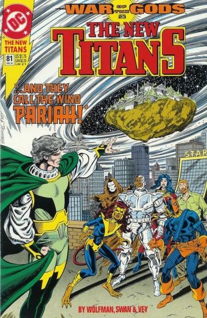 The New Titans War of the Gods - ...And They Call The Wind Pariah! |  Issue#81 | Year:1991 | Series: Teen Titans | Pub: DC Comics |