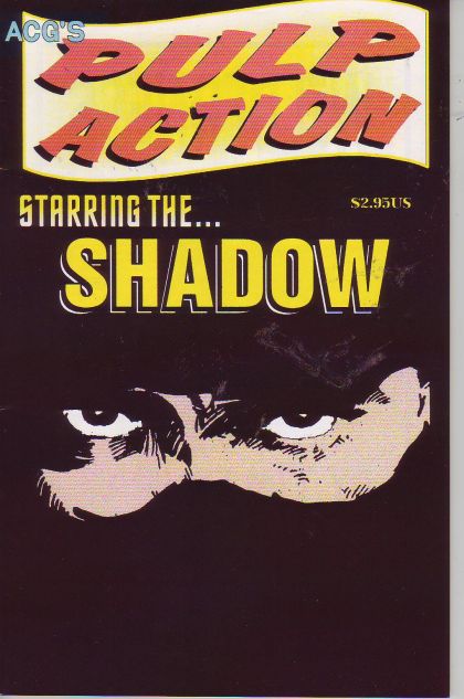 Pulp Action Starring The Shadow |  Issue#1 | Year:1999 | Series:  | Pub: AGC Comics |