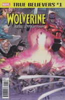 True Believers: Wolverine - Fatal Attractions Fatal Attractions - Dreams Fade |  Issue#1 | Year:2018 | Series:  | Pub: Marvel Comics | Reprinting X-Men (1991) #25 Rated T