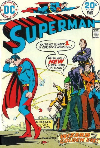 Superman, Vol. 1 The Wizard With The Golden Eye |  Issue#273 | Year:1973 | Series: Superman | Pub: DC Comics |