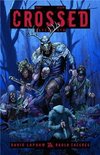 Crossed: Psychopath  |  Issue#1A | Year:2011 | Series:  | Pub: Avatar Press |