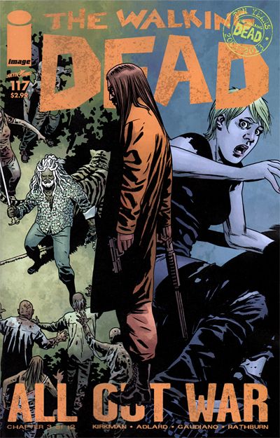 The Walking Dead All Out War, Chapter 3 |  Issue#117A | Year:2013 | Series: The Walking Dead | Pub: Image Comics | Charlie Adlard Regular Cover