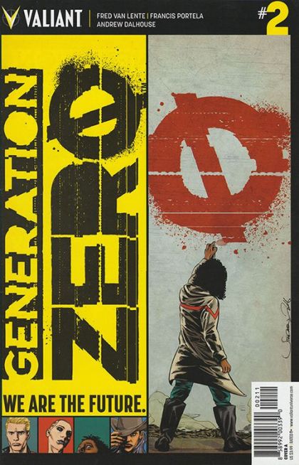 Generation Zero We Are The Future, Part 2 |  Issue#2A | Year:2016 | Series:  | Pub: Valiant Entertainment | Cvr A Mooney
