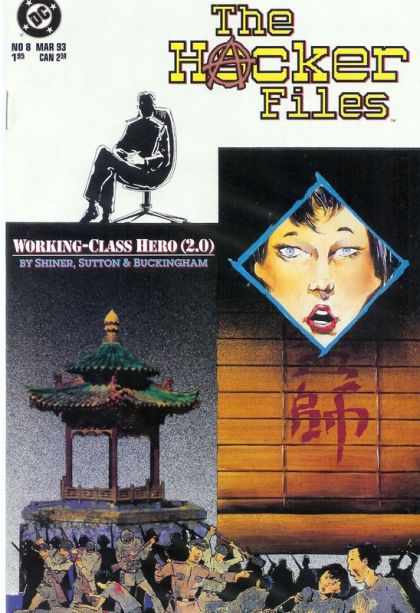 The Hacker Files Working-Class Hero part 2 |  Issue#8 | Year:1993 | Series:  | Pub: DC Comics |