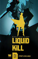 Liquid Kill  |  Issue