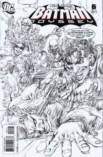 Batman: Odyssey, Vol. 1 Part 6 |  Issue#6B | Year:2011 | Series: Batman | Pub: DC Comics | Neal Adams Black And White Variant Cover