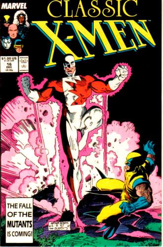 X-Men Classic Home Are the Heroes / Dearest Friend |  Issue#16A | Year:1987 | Series: X-Men | Pub: Marvel Comics | Direct Edition