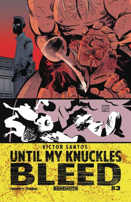 Until My Knuckles Bleed  |  Issue#3A | Year:2022 | Series:  | Pub: Behemoth Comics |