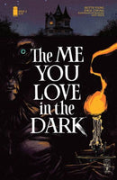 The Me You Love In The Dark  |  Issue