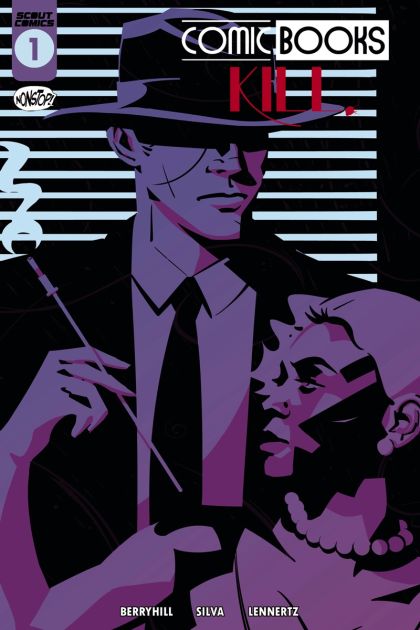 Comic Books Kill  |  Issue#1B | Year:2023 | Series:  | Pub: Scout Comics | Hoyt Silva Variant