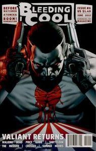 Bleeding Cool Magazine  |  Issue#0 | Year:2012 | Series:  | Pub: Bleeding Cool |