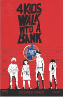 4 Kids Walk into a Bank Chapter One: As far Back as Lunchtime I Always Wanted to be a Gangster. |  Issue