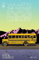 What’s The Furthest Place From Here?  |  Issue