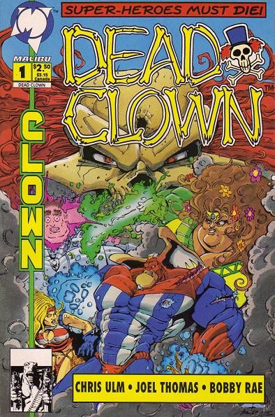 Dead Clown Kill-Krazy Klown! |  Issue#1 | Year:1993 | Series:  | Pub: Malibu Comics |
