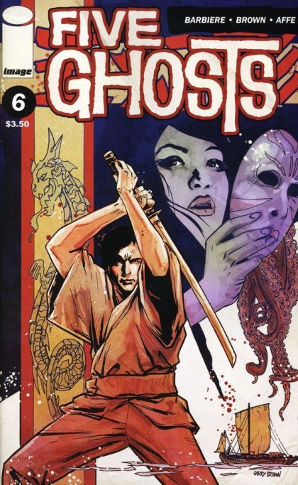 Five Ghosts: The Haunting of Fabian Gray Legend of the Masamune |  Issue#6 | Year:2013 | Series:  | Pub: Image Comics |
