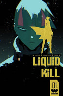 Liquid Kill  |  Issue