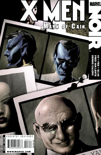 X-Men Noir: Mark of Cain  |  Issue#3A | Year:2010 | Series:  | Pub: Marvel Comics | Dennis Calero Regular Cover