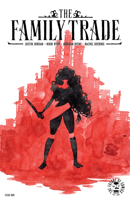 The Family Trade  |  Issue#1 | Year:2017 | Series:  | Pub: Image Comics |