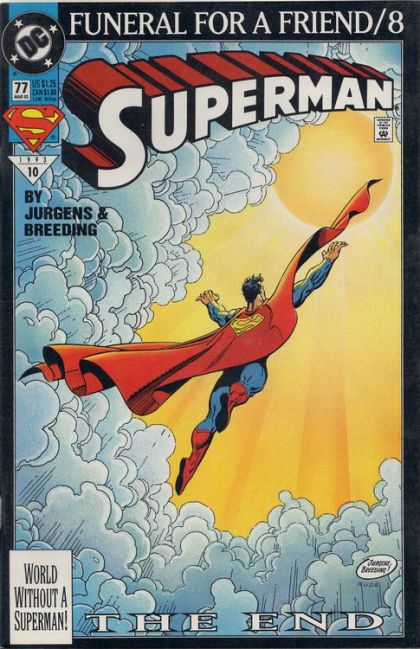 Superman, Vol. 2 Funeral For a Friend - Part 8: The End |  Issue#77A | Year:1993 | Series: Superman | Pub: DC Comics | Direct Edition